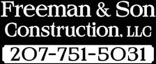 Freeman & Son Construction LLC Georgetown Maine